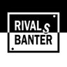 rivalsbanter