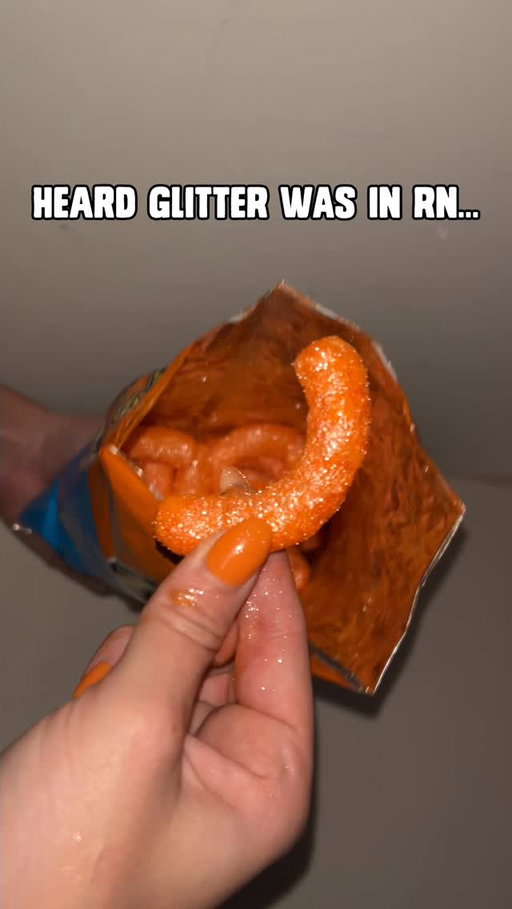 just remembered i can put edible glitter on my Cheetos