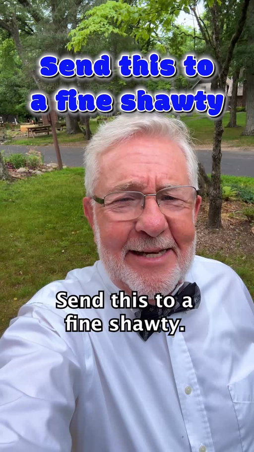 Send this to a fine shawty in your life! 😁👍