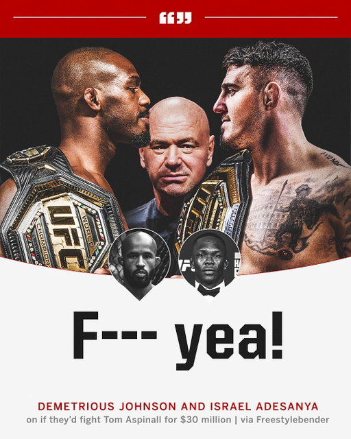 Israel Adesanya and Demetrious Johnson on if Jon Jones should’ve fought Tom Aspinall for a rumored $30 million 😅

(via @freestylebender)