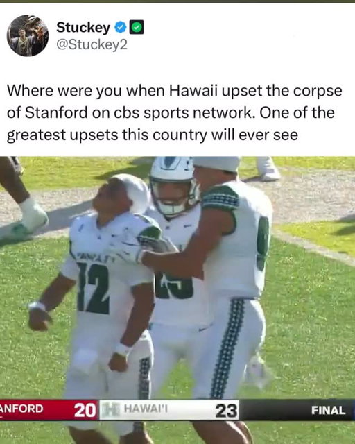 😂 Some may call Hawaii’s Week 0 win over Stanford a historic American event 

(via: Stuckey2 on X)

#football #collegefootball #ncaafootball #betting #gambling #sportsbets #hawaii #stanford