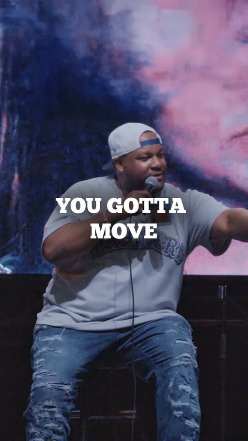 You Gotta Move

My Netflix Special Is Out NOW!!!

#FYP #Comedy #Standupcomedy #Funny 

BIG DOG TOUR TICKETS🔥 
Natejacksoncomedy.Com/tour-dates 

Big Dog Tour Starts This September! 
Tickets on sale NOW! 

🦴 Pittsburgh, PA 
Byham Theater
SEPT 18 

🦴 Dayton, OH 
Victoria Theatre
SEPT 19

🦴 Akron, OH
Akron Civic Theatre
SEPT 20

🦴 Jacksonville, FL
Florida Theatre
SEPT 26

🦴 Fort Myers, FL 
Barbara B Mann Performing Arts Hall
SEPT 27

🦴 Ft Lauderdale, FL
The Parker 
SEPT 28

🦴 Milwaukee, WI
Pabst Theater
OCT 2

🦴 Waukee, IA
Vibrant Music Hall
OCT 3

🦴 Omaha, NE
Steelhouse Omaha
OCT 4

🦴 Kansas City, MO
Music Hall Kansas City
OCT 10

🦴 Huntington, NY
The Paramount 
OCT 16

🦴 New Haven, CT
Shubert Performing Arts Center
OCT 17

🦴 Virginia Beach, VA 
The Dome at Virginia Beach 
OCT 25

🦴 Salt Lake City, UT
Kingsbury Hall
NOV 7

🦴 Salem, OR
Elsinore Theatre
NOV 8

🦴 Irving, TX
The Pavilion at Toyota Music Factory
NOV 15

🦴 New Orleans, LA
Orpheus Theater
NOV 16

🦴 Wheatland, CA
Hard Rock Live
NOV 22

🦴 Santa Rosa, CA
Luther Burbank Center for the Arts
NOV 23

🦴 San Diego, CA 
San Diego Civic Theatre
NOV 29

🦴 Chattanooga, TN
Walker Theatre
DEC 4 

🦴 Knoxville, TN
Tennessee Theatre
DEC 5

🦴 Knoxville, TN
Tennessee Theatre
DEC 5

🦴 Auckland, NZ
ASB Waterfront Theatre
DEC 8

🦴 Sydney, AUS
Factory Theatre
DEC 11

🦴 Melbourne, AUS
The Capitol
DEC 13

🦴 Brisbane, AUS
Brisbane Powerhouse
DEC 16

🦴 Perth, AUS
The Reachabite
DEC 17