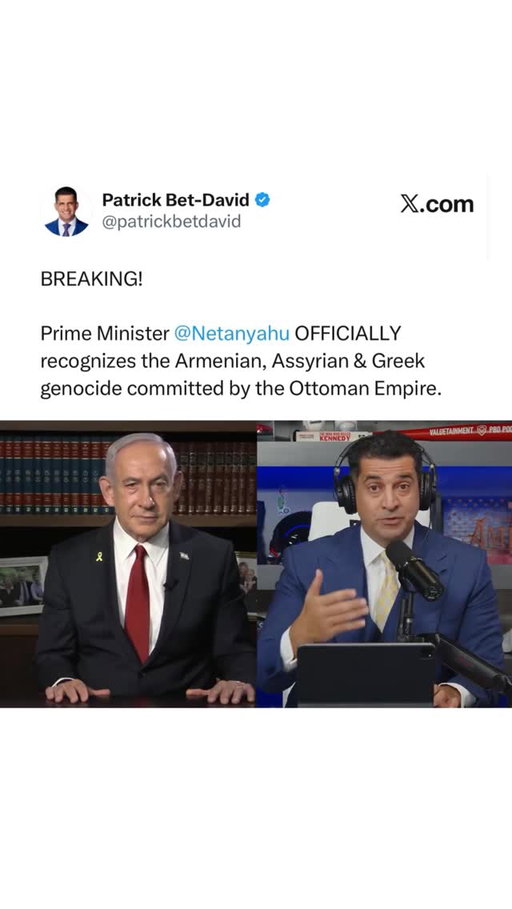 🚨Prime Minister @b.netanyahu has officially recognized the Armenian, Assyrian & Greek genocide.