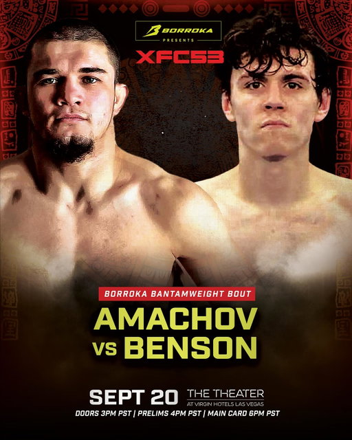 @BorrokaMMA presents #XFC53 will feature a Bantamweight War! 💥

@Amachov_65 🇷🇺 and @DakotaMathewBenson 🇺🇸 face off in a battle between rising bantamweight prospects!

@BorrokaMMA presents #XFC53 takes place Saturday, September 20th at @VHLVTheater at @VirginHotelsLV in #LasVegas, #Nevada.

🎥: Watch it LIVE on @beINSportsUSA at 9 p.m. ET / 6 p.m. PT.