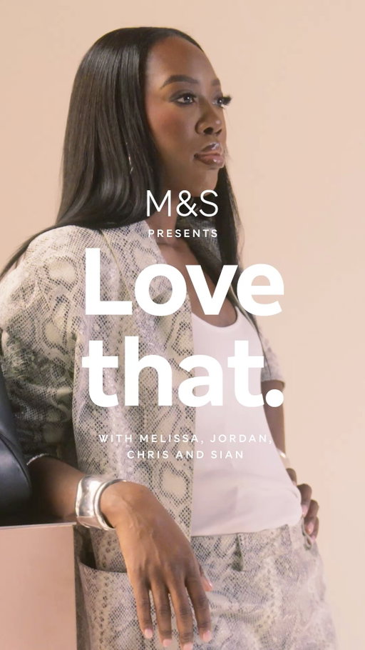 Say hello to your latest must-watch! 📺​
​
'Love That' is the new weekly shoppable show, featuring celebrity stylist @melissaswardrobe and Capital breakfast hosts @jordannorth1, @sianwelby and @chrisstark. Tune in for fashion tips, laughs and real-life styling advice. ​
​
Can't wait? Then don't – episode one is out NOW. Watch the full episode via the link in our bio or head to www.youtube.com/@marksandspencer and comment 'Love That' on the episode to be in with a chance to win a £500 M&S gift voucher. Full T&C's can found on our website. 

Melissa outfit: ​
Snake Print Jacket - T50 42881T​
Snake Print Trousers – T50 8340T​
Ribbed Scoop Neck – T41 7248​
Shoulder Leather Bag – T01 9201A​
​
Siân outfit:​
Boyfriend blazer – T50 4293T​
Extreme Flare – T50 7133T ​
Ribbed scoop neck - T41 7248​
​
Chris outfit:​
Auto Mico Check Harrington - T16 3411A​
Autograph Shirt – T28 4960A​
Lightweight Chino – T176010M​
Leather Derby – T03 2458​
​
Jordan outfit: ​
Black Mix Jumper – T30 6018A​
Straight Fit Jeans – T17 161M​
Chelsea Boot – T03 6964​
​
Extra product featured: 
Kilt – T50 8400T​
White Tee – T50 1335T​
Leather Trench – T50 4304T​
Blue Organza Shirt – T50 2493T​
Satin Shirt – T50 2347T​
Dress – T50 3446T​
Crew Neck Jumper – T50 5470T​
Textured mini – T50 3457T​
Denim Overshirt – T50 2539T​
Skirt – T50 8409T​
Leather Dress – T50 3458T​
Shirt – T50 2427T​
Leather Trousers – T50 8179T