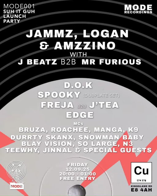 We're heading to @cu_dalston on the 12th September to celebrate the launch of 'Suh It Guh', our first release on @moderecordings 💫

Join us for a stacked lineup of Mode selectors and some of the best MCs about 

20:00 - 01:00

Free Entry

See you there 🫡

______________________

DJs: @jbeatzmusic @mrfuriousdj @dok1000 @spookybizzle @frej.a_ @jtea_prod @edge_musique

MCs: @jammzthemyth @logan_olm @amzzino.gmd @bruzaonline @roachee_material @mangasainthilare @k9__eazy @mrdurrty @snowmanbaby @blayvisionsettings @so_large_ @n3official_ @teewhy.music @dajinnal & special guests