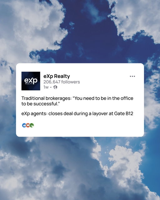 Work from the beach, the airport or your kitchen table! With eXp Realty, your office is wherever YOU are.

No brick-and-mortar, no limits. Just freedom, flexibility and full support in the cloud☁️