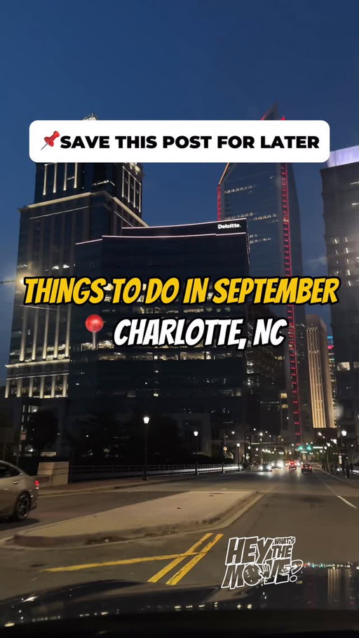 THE MOVE😎 - SEPTEMBER EDITION - CHARLOTTE, NC

📍 |FOLLOW ME| a born and raised Charlotte native to stay updated on all the best things to do in Charlotte, North Carolina @charlottenc ❤️

📝 COMMENT below if I missed any must-visit spots or events in the Queen City, so we all can join in!

📓 I’ve researched and included as much info as possible, but be sure to check out each event’s respective IG page or website for details!

I’m aware the video moves quickly, press and hold down on the screen to pause and or take screenshots. 

👀NOTABLE/UNIQUE CANT MISS EVENTS👀
🔥9.13 if you love to DANCE and you love Caribbean music, @betterluck.tmrw is having their final DUTTY WINE of the summer with 3 DJs from Caribbean islands! 

Businesses Owners, want an opportunity to be on OCTOBER’s Things To Do list? Fill out the form in my bio/Email me! 

🚨 FOLLOW for more things on Charlotte events, food spots, activities, and fun things to do in Charlotte, NC! 🚨
.
.
________________________________________
#Charlotte #CharlotteNC #NorthCarolina
#CharlotteEvents #ExploreCLT #FunThingsToDo #ThingsToDoInCharlotte #CharlottesGotALot #DiscoverCLT #ThingsToDo #CLT #NorthCarolina