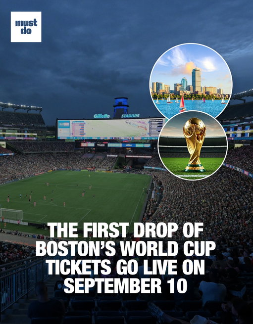 Boston is officially on the world’s stage. 🇺🇸

As part of the 2026 FIFA World Cup, the largest sporting event in history, Gillette Stadium will host 7 matches: five Group Stage games, one Round of 32, and a Quarterfinal.

🎟️ Tickets go on sale starting Sept 10 through the Visa Presale Draw (Sept 10–19). To enter, create a FIFA ID at fifa.com/tickets and apply during the lottery window. Winners will be notified from Sept 30 and assigned purchase dates in October.

Beyond the matches, Boston is planning 40 days of celebrations and events across the region to mark the tournament, a once-in-a-lifetime chance to see global football history right here in New England.

⚽️ Who are you hoping to see play at Gillette?

Media via Shutterstock

#mustdoboston #bostonworldcup #2026worldcup