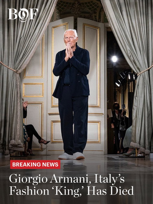 Giorgio Armani, whose single-minded pursuit of an aesthetic ideal led him to become the richest designer in the world, and the sole owner of what was for many years the most successful fashion company in Italy, has died.

For five decades, Armani, a one-time window dresser turned self-made industrialist, towered over the Milanese fashion world as he crafted a multibillion-dollar empire of luxury apparel, accessories, fragrances, makeup, furniture, hotels and restaurants. His signature stripped-down, soft tailoring was widely credited for having redefined the working wardrobe for both men and women in the 1980s, and his pioneering embrace of Hollywood made him a glamorous household name in America long before his peers acknowledged the value of red-carpet exposure.

In an industry where creative and commercial functions are rarely led by the same person, Armani, whose near-obsessive sense of control also extended to business matters, was the rare designer who simultaneously served as chairman and chief executive of his own company. For decades, the results were spectacular.

Read the full story by BoF’s @ericwilsonsays #linkinbio