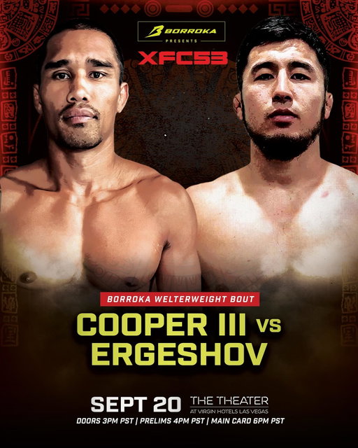 @BorrokaMMA presents #XFC53 will feature a Welterweight War! 💥

2x PFL world champion @RayCooperIII 🇺🇸 faces top Kyrgyzstani prospect @Darhan__Ergeshov 🇰🇬 in a battle between top welterweight prospects!

@BorrokaMMA presents #XFC53 takes place Saturday, September 20th at @VHLVTheater at @VirginHotelsLV in #LasVegas, #Nevada.

🎥: Watch it LIVE on @beINSportsUSA at 9 p.m. ET / 6 p.m. PT.