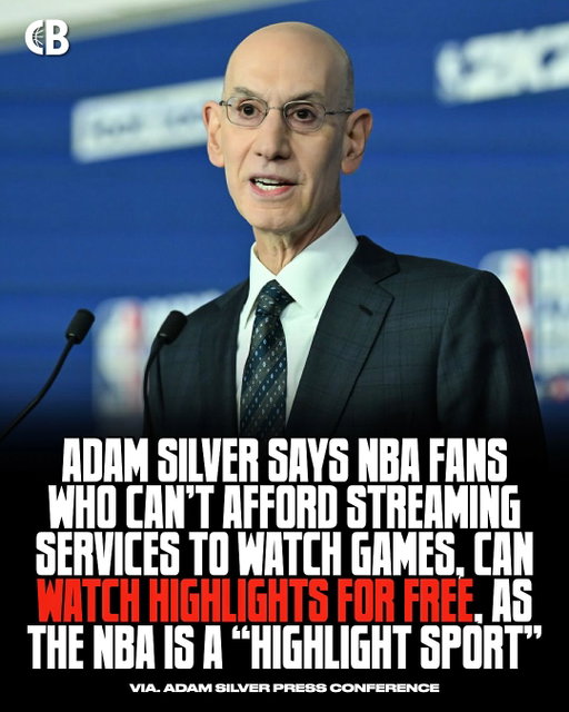Adam Silver says NBA fans who can’t afford streaming services to watch games, can watch highlights for free, as the NBA is a “highlight sport.” 

Thoughts? 🤔