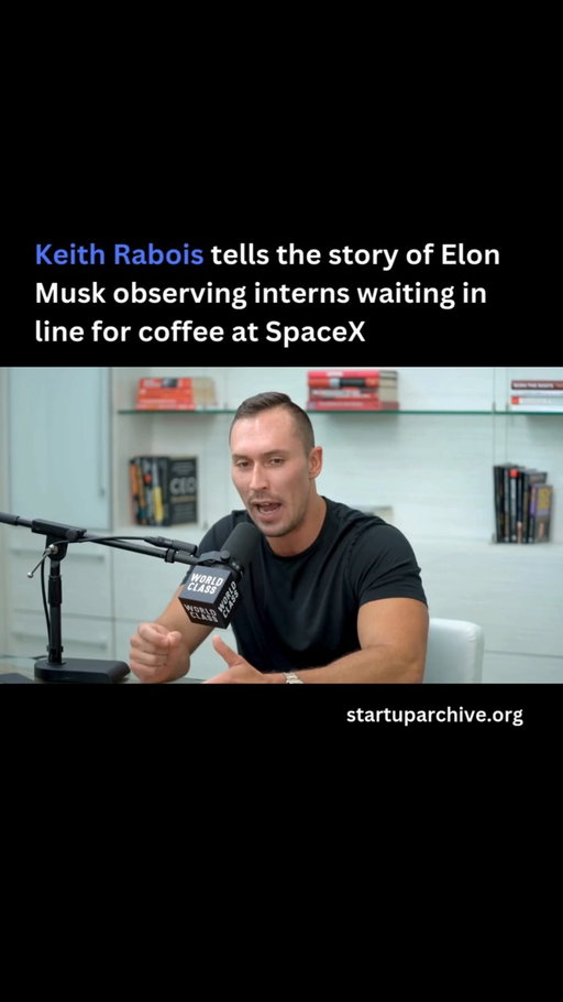 Keith is asked how Elon Musk gets so much done, to which he replies:

“If you approach every day and every week of your life with the question, ‘What did you accomplish this week?’ I think that compounds, and very few people do that. I think that’s the number one ingredient.”

As for the second ingredient, Keith tells a story he heard from some friends at SpaceX where Elon observed a line of interns piling up around the coffee machine. This prompted Elon to send a memo to the company asking:

“Why are all the interns wasting all this time? If you feel like you have nothing better to do than waiting in line, you’re at the wrong company. And by the way, I’m installing cameras to make sure that we don’t have lines at the coffee shop.”

Keith believes that stamping out entitlement and expecting people to accomplish things every day also compounds over decades in Elon’s career. He recalls a principle PayPal cofounder Max Levchin taught him where he compares startups to gas in chemistry:

“Gas expands to the size of the container… If you tell people they have a month, it’ll take a month. If you tell people it takes two weeks, it’ll take two weeks. Tell them a week, it’ll take a week. So you want to constantly compress the container size because those accomplishments add up over months, quarters, years, and decades.”

Video source: @chrisvasquez (2024)

---

Want even more startup insights from the world's best founders?

Join the 11,000+ founders who read the free newsletter at startuparchive.org