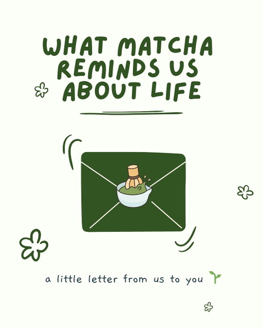 a little letter from us to you 💌

sometimes the smallest things, like a cup of matcha, carry the biggest lessons. a reminder to slow down, embrace the process, and appreciate life’s balance ✨

we turned these thoughts into a few gentle reminders, inspired by the way matcha can be enjoyed. swipe through, and may one of them finds a place in your day 💚

#betterwithmatcha #naoki #naokimatcha #finejapanesematcha #authenticjapanesematcha #naokimatchacafe #matchalover #greentea #matchalove #matchatea #matchagreentea #matchaholic #matchapowder #matchalovers #organicmatcha #greentealover #matchamood #japanesematcha #matchaaddict #matchaeverything #ilovematcha #matchavibes #matchatime #tealover #teatime