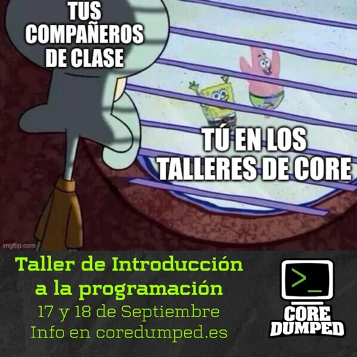 Otro año más Core Dumped organiza talleres introductorios a la programación. Estos talleres gratuitos están orientados a alumnos de primer año, diseñados para que podáis tomar con confianza los contenidos a los que os enfrentáis en clase.

👉 Lenguajes que veremos:
Java – https://forms.gle/dvZTrfuXcQzErrBA7
📅 Fechas y horarios: Jueves 18 de Septiembre de 13 a 15.
 📍 Lugar: Bloque 3, piso 0, aula 3004.
C – https://forms.gle/Rhm9ZogUPGPBeYtY8
📅 Fechas y horarios: Jueves 18 de Septiembre de 13 a 15.
 📍 Lugar: Bloque 3, piso 3, aula 3301.
Python – https://forms.gle/RfEKqsNbxSyMCf7b7
📅 Fechas y horarios: Jueves 25 de Septiembre de 15:00 a 17:00.
 📍 Lugar: Bloque 3, piso 2, aula 3203.

¡Apúntate ya!
Los links están en la Bio