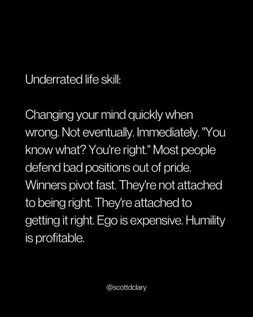 The fastest way to win is to lose your attachment to being right—kill your ego before it kills your growth.

—

I write a weekly newsletter where I unpack these ideas.

Comment “newsletter” and I’ll DM you the link.

→ newsletter.scottdclary.com
