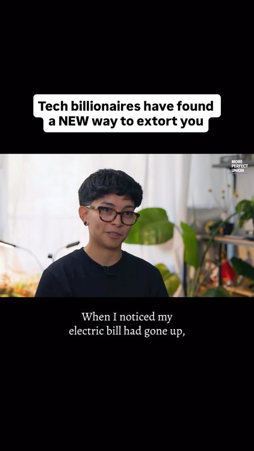 In the next fifteen years, data centers are expected to add an additional $160 billion to electric grid costs in the U.S.

By one estimate, electricity rates for average households cold spike as much as seventy percent.

While companies like Amazon, Meta and Google are making record profits, the rest of us are forced to foot the bill.