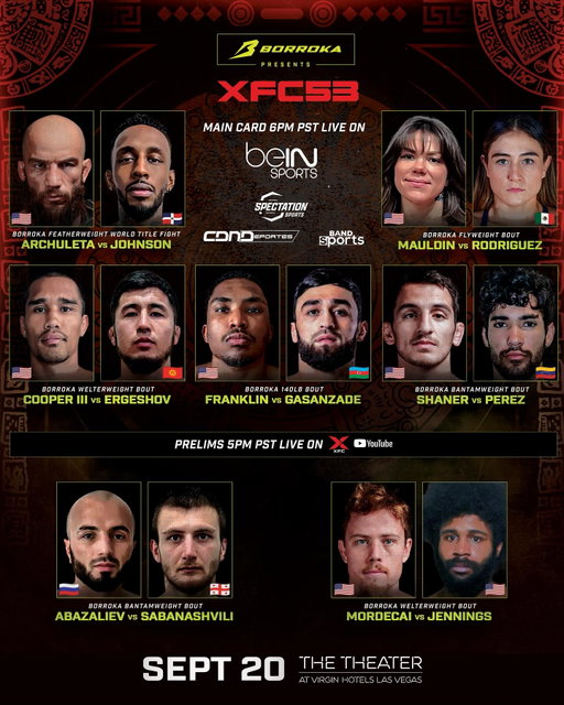 @BorrokaMMA Presents #XFC53: FIGHT CARD! 😤

@BorrokaMMA presents #XFC53 takes place TONIGHT at @VHLVTheater at @VirginHotelsLV in #LasVegas, #Nevada.

🎥: Watch it LIVE on @beINSportsUSA at 9 p.m. ET / 6 p.m. PT.