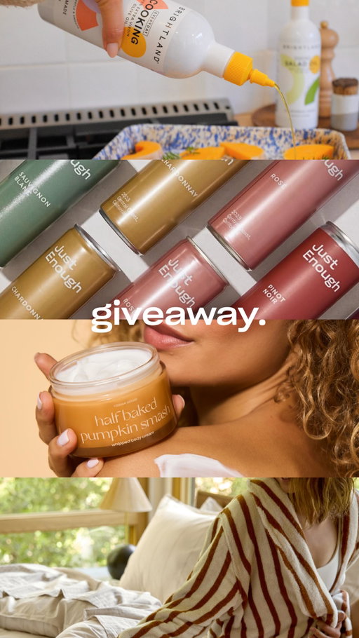 ** GIVEAWAY CLOSED** 

GIVEAWAY: YOUR COZIEST FALL YET 🤎 We teamed up with @parachutehome, @wearebrightland, and @snif.co to treat you to our favorite autumn products. Curl up with a Parachute robe, light a Pumpkin Smash candle, pour yourself a glass of wine (or non-alcoholic wine!) and prep your snack tray with high-quality olive oil.

Entry rules:
Enter your email at the link in bio! 

Total product giveaway:
+ $200 gift card to Just Enough Wines
+ Snif’s Fall Collection (Pumpkin Smash candles, laundry, body lotion; Apple Cider Smash full-size and votives)
+ Parachute’s Terry Stripe Robe 
+ Brightland’s Artist Capsule + Everyday Starter Set

Open to US residents only. Cannot ship to Puerto Rico. Must be 21+ to enter. This giveaway ends on September 30, 2025 at 11:59PM PST. One winner will be randomly chosen from all entries and notified via email on October 1, 2025 from Just Enough Wines ONLY.