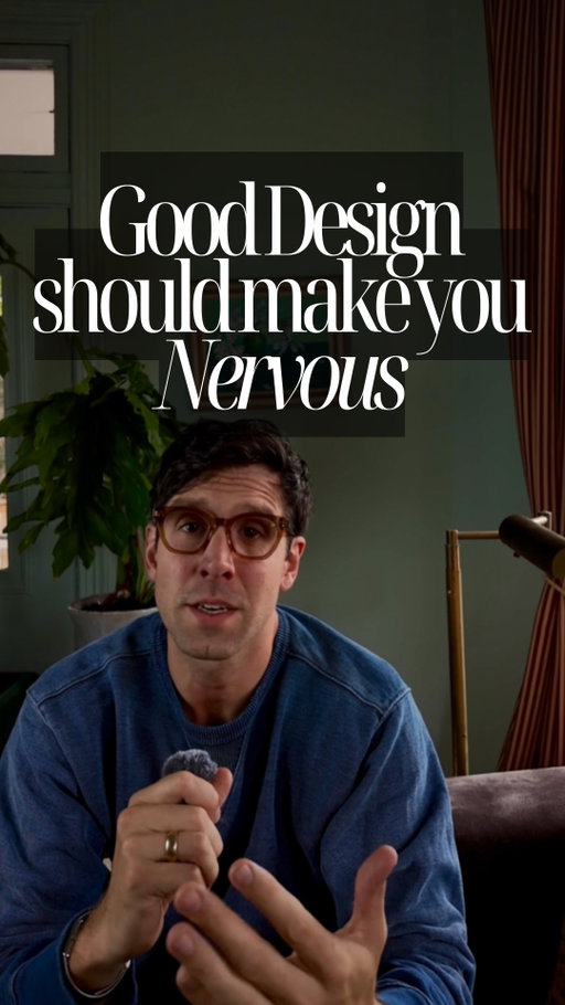 Good Design should make you a little nervous: Episode 3