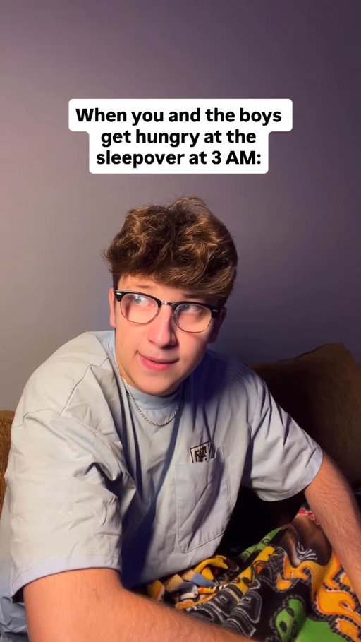 When you and the boys get hungry at the sleepover😂 #reels #relatable #sleepover