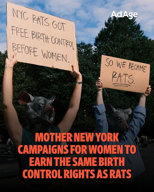 Exactly a year after the New York City spent $3.5 million on “Flaco’s Law,” which rolled out rodent contraceptives alongside trash containerization, a creative protest from @mothernewyork points out that vermin can get free birth control in New York, but most American women can’t. Congress blocked the federal Right to Contraception Act last year, leaving millions of women with limited or no access, while rats got government-subsidized relief.

Mother is leaning into the irony with a campaign called “Ratify Birth Control.” On Friday, which is #WorldContraceptionDay, the agency will stage a “Rat Rally” in Tompkins Square Park at 4 p.m. Participants will don whiskered masks and rally to call for the same rights for women already granted to the city’s four-legged trash dwellers.

📲 Read about the full campaign at the link in bio. 🔗