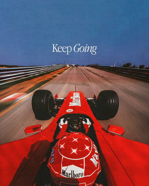 Eyes Forward—Foot Down
You’re Not Built to Look Back…

#KeepGoing
#MichaelSchumacher
#IKONICK