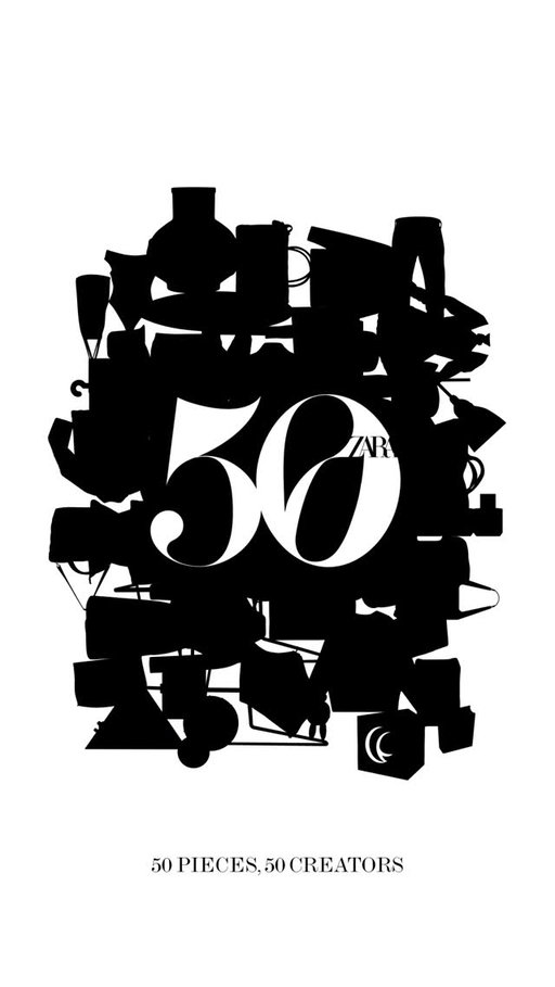 50 PIECES, 50 CREATORS
 
Zara is celebrating its 50th anniversary with some of today’s greatest creatives through a collection of 50 exclusive pieces designed by 50 renowned creators.

Launching October 6th.

#ZARA50 #50CREATORS