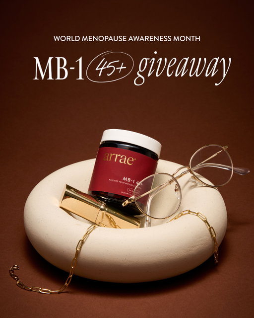 October is World Menopause Awareness Month 💜⁠
⁠
we’re shining a light on this important chapter of women’s health and giving one lucky winner a year’s supply of MB-1 45+ — our next-generation metabolic formula designed for women in perimenopause, menopause & beyond. 💫⁠
⁠
here’s how to enter:⁠
⁠
 1. follow us @arrae⁠
 2. like this post⁠
 3. comment ONE word that describes how you want to feel entering this next chapter 💌⁠
⁠
winner will be announced at the end of the month, good luck! 🫶