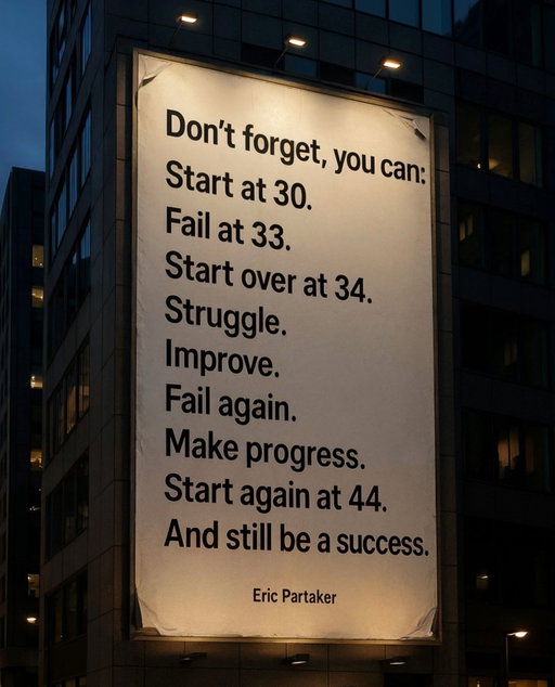 Love this one from @ericpartakerofficial 

Success doesn’t care how old you are!

Thoughts?
