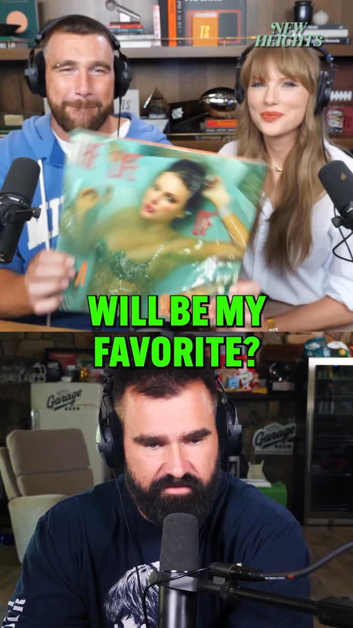 We have to follow up with Jason to see if Taylor and Travis correctly predicted his new favorite song