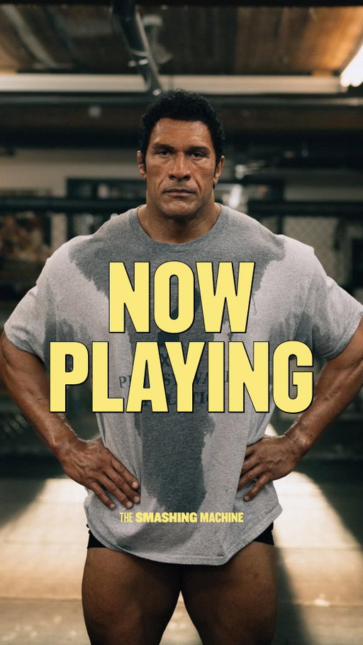 “A KNOCKOUT” (@HollywoodReporter)
“A TRIUMPH” (@GQ)
★★★★ (@Telegraph)

Experience Benny Safdie’s THE SMASHING MACHINE starring Dwayne Johnson and Emily Blunt – Now Playing in Theaters Everywhere!