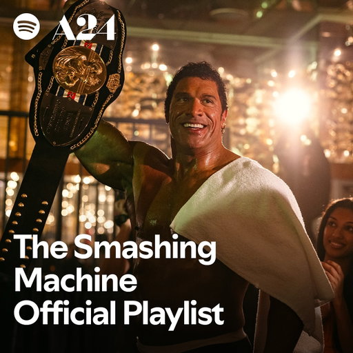Music to train to. The Smashing Machine Official Playlist is now available on Spotify. Featuring the original score from @nalasinephro and all the music from the film.
