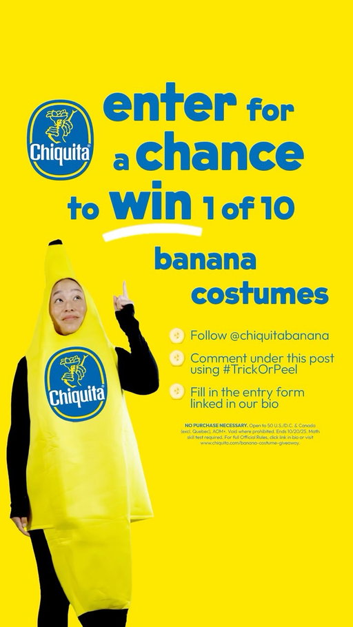 Going bananas for Halloween? So are we! 🍌🎃 Enter for a chance to win 1 of 10 Chiquita banana costumes — perfect for spooky season fun!

Here’s how to enter:
1. Follow @chiquitabanana
2. Comment under this post using #TrickOrPeel
3. Fill in the entry form linked in our bio

📢 Don’t miss out! NO PURCHASE NECESSARY. Open to 50 U.S./D.C. & Canada (excl. Quebec), AOM+. Void where prohibited. Ends 10/20/25. Math skill test required. For full Official Rules, click link in bio or visit www.chiquita.com/banana-costume-giveaway.