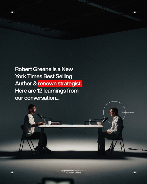 Comment ‘STRATEGY’ for:
-5 more timeless learnings from Robert Greene 🧠
-access to all Open Residency learnings moving forward.⚔️
-the full Open Residency Episode with Robert! 📹