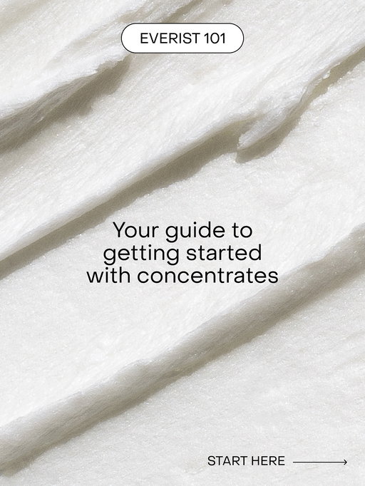 New to Everist concentrates? Here’s how to get the most out of them. We took the water out and packed in the moisturizers, so you can do more with less 🫧
