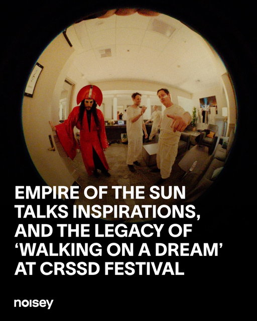For nearly two decades, Australian electronic music duo Empire of the Sun has been a remarkable musical force, something they recently brought to the 2025 @crssdfest

Noisey had a chance to talk with frontman Luke Steele about everything from musical world-building, to his current inspirations, and the legacy of ‘Walking on a Dream,' and he did not hold back.