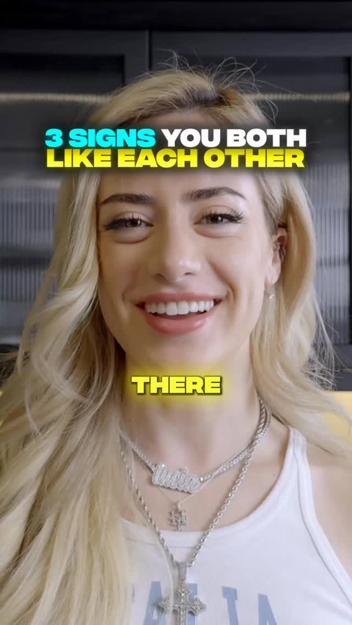 3 signs you both like each other
