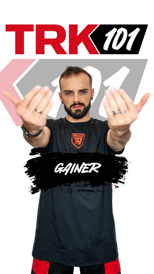 TRK 101: Gainer 🔄