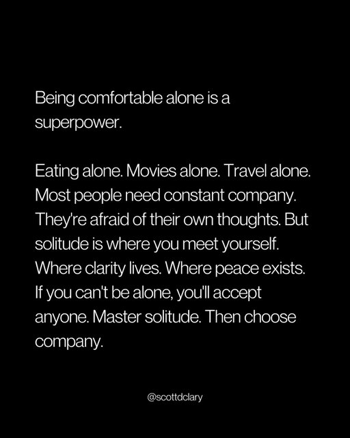 If you can’t be alone, you’ll settle for anyone.

Not a metaphor. Just math.

People who can’t eat dinner alone stay in bad relationships.

People who need constant company accept shitty friends.

People who can’t travel solo never learn what they actually want.

You’re not avoiding loneliness. You’re avoiding yourself.

And that avoidance costs you:

• You tolerate people who drain you
• You need validation for every choice
• You confuse “not alone” with “happy”

I spent years like this. Always had plans. Always had people around.

Took me way too long to realize I was just scared of my own thoughts.

Here’s the test: Can you spend Saturday alone without feeling like something’s wrong?

If not, you don’t have a social life. You have a distraction habit.

Being comfortable alone doesn’t make you antisocial.

It makes you selective.

The best relationships I have now? Started after I stopped needing them.

Master being alone.

Then pick people who make it better, not just different.