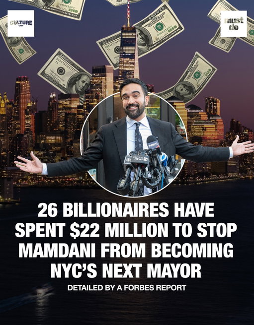 It’s not every day the richest people in America unite over a common cause, but this time, it’s fear.

Leaked data shows 26 billionaires have spent $22 million backing candidates opposing Zohran Mamdani, the socialist frontrunner for New York City mayor.

Donors include Bloomberg, Ackman, Gebbia, Lauder, Diller, and more, all pouring millions into groups like Fix the City to keep him out of office.

Mamdani’s platform? Rent freezes, free buses, and higher taxes on the ultra-wealthy.

His warning? “Billionaires are right to see us as an existential threat.”

In a city built by workers and run by money, this race is shaping up to test who really runs New York.

Follow @culturecutbusiness for exclusive original content, giveaways, and more of the good stuff you just saw.

Media via Shutterstock/Forbes

#culturecutbusiness #nycmayor #mustdonyc #zohranmamdani