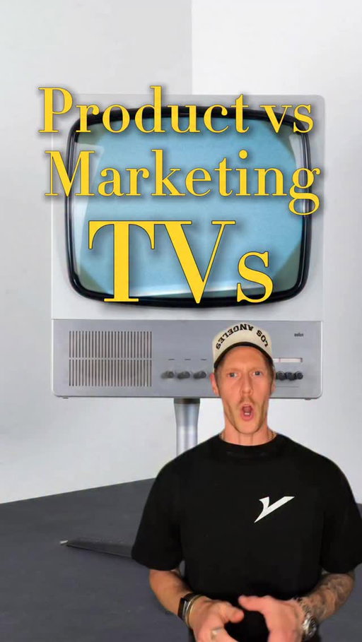 Product vs marketing: TVs

Comment TV to get a link!