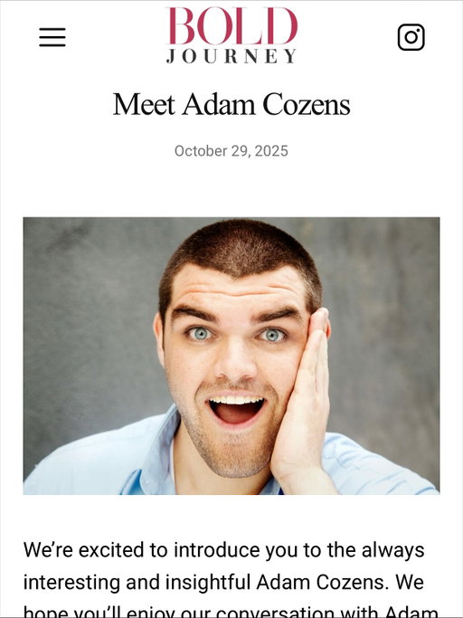 Honored to have been interviewed by the team at @boldjourneymag a few weeks back. We talk failure, getting up, failing again and being okay with that. It's mostly about stand up comedy and comedy writing but other, non-broken people, might enjoy it as well. 

Here are a few short excerpts from the profile. Link to full article below and in bio. 

Shoutout to @bobgoff and uncle Norman for their great reads. 
•
🔗 to full article: https://boldjourney.com/meet-adam-cozens/
•
#comedy #standupcomedy #comedywriting #optimism #funny #profile