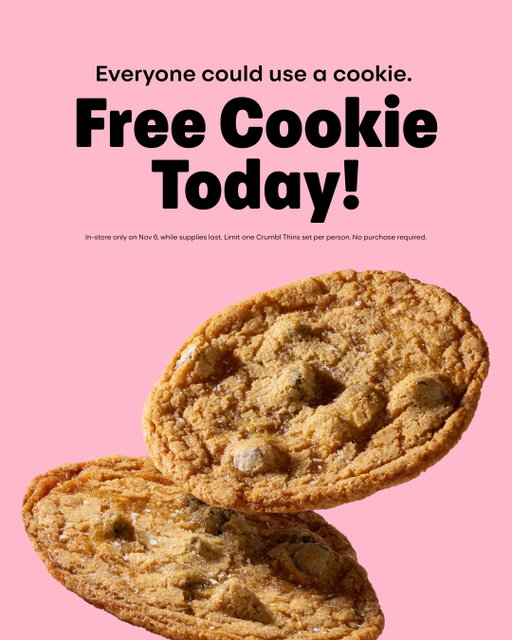 Everyone could use a cookie. 🍪🫶 Come by Crumbl and get a free cookie today! In-store only on Nov 6, while supplies last. Limit one Crumbl Thins set per person. No purchase required.