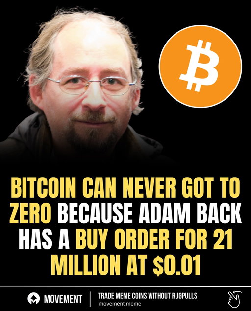 Blockstream CEO and Bitcoin pioneer Adam Back reaffirmed his long-term belief in Bitcoin’s resilience.

He revealed he has a standing buy order to purchase all 21 million Bitcoin if the price ever falls to one cent.

The statement reinforces Bitcoin’s cultural and economic strength, symbolizing unwavering conviction from one of its earliest builders.

Download the Movement Market app in my bio and start trading memecoins 🚀