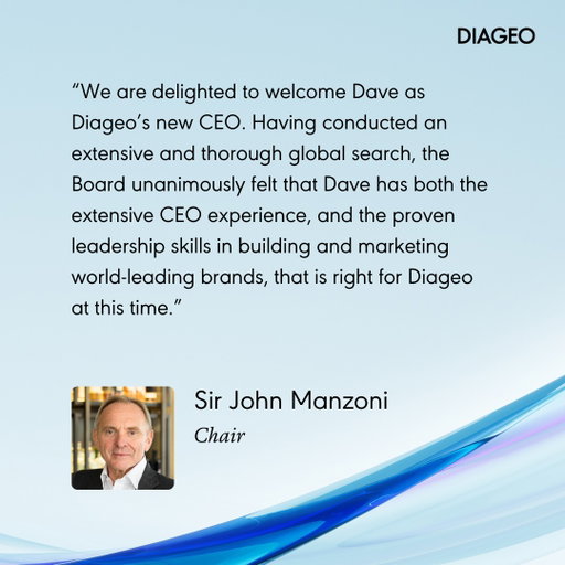 Today we have announced that Sir Dave Lewis has been appointed Chief Executive Officer and Executive Director of Diageo plc, effective as of 1st January 2026.

Head to Diageo.com to find out more.
