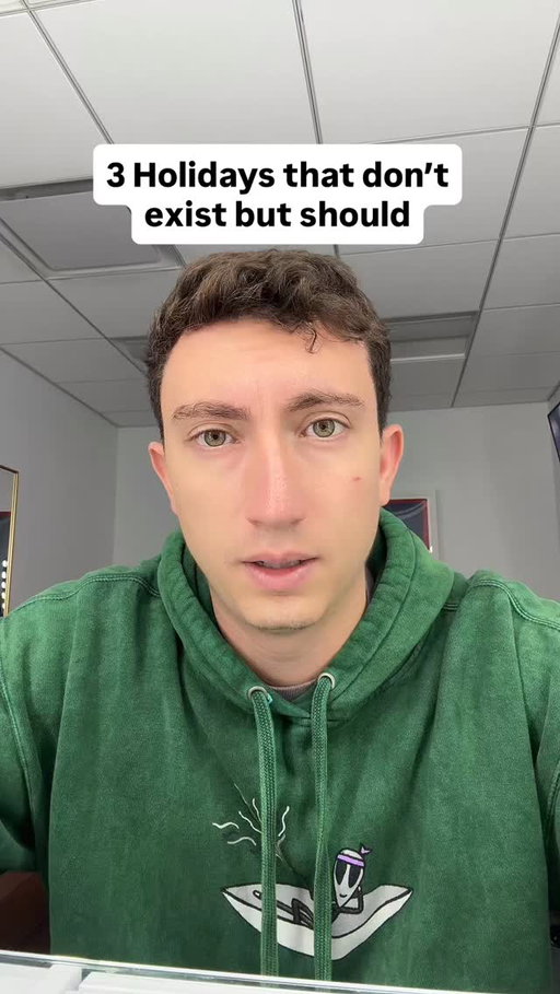 3 Holidays that don’t exist but should