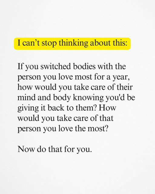 A reframe about health I can't stop thinking about:

“If you switched bodies with the person you love most for a year, how would you take care of their mind & body knowing you'd be giving it back to them? How would you take care of that person you love the most? Now do that for you.”

This idea came at the perfect time for me.

I spent the last week moving into a new apartment.

The good news is I love it.

The bad news is that in the heat of moving, my healthy habits went completely out the window.

UberEats for every meal.
Hardly any gym.
Sleep schedule trashed.

I'm cutting myself some slack because moving is a nightmare. But there's a pattern here I can't ignore:

Whenever life gets hectic, my health habits are always the first thing to slide.

This reframe was the kick in the butt I needed to get back on track.

And the next time I catch myself slipping into this pattern (because there will be a next time), I'll be coming back to this question.

———

I write a weekly newsletter where I share 5 ideas like this.

Comment “newsletter” and I’ll DM you the link.

→ percentbetter.com