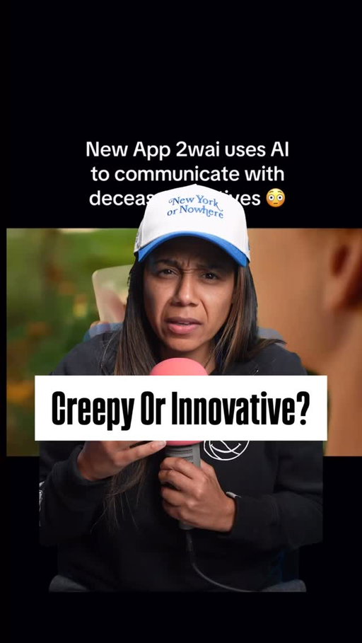 Did AI go too far with this? A new AI app is going viral for allowing you to talk to your deceased relatives.

The app is called “2wai,” not tagging them because honestly, this is a little too weird for me. From the looks of it, it shows that you can record a video of one of your loved ones who’s still alive in the hopes that when they pass, you are able to still interact with them through this AI avatar.

Some may be for it, some may not. Is this creepy or is this innovative?