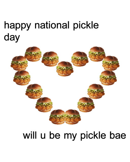 Triple Pickle McCrispy bae where r u